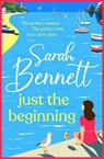Just the Beginning - Sarah Bennett - 9781836335733