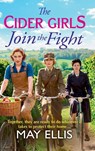The Cider Girls Join the Fight - May Ellis - 9781836339311