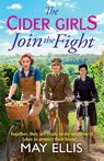 The Cider Girls Join the Fight - May Ellis - 9781836339335