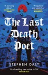 The Last Death Poet - Stephen Daly - 9781836431350