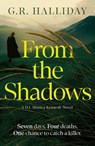 From the Shadows - G. R. Halliday - 9781836432883