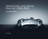 Mercedes and Benz Racing 1900-1955 - Roy P Smith - 9781836440024