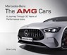 Mercedes-Benz: the Amg Cars - Brian Long - 9781836440413