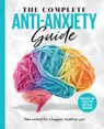 The Complete Anti-Anxiety Guide - Future Publishing - 9781836483076