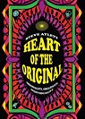 Heart of the Original, 2025 edition - Steve Aylett - 9781836549277