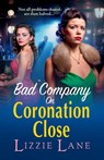 Bad Company on Coronation Close - Lizzie Lane - 9781836564171
