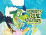 Womberg's Friend Adventure! - Maxwell Moulder - 9781836637738