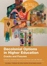 Decolonial Options in Higher Education - Sinfree Makoni ; Chanel van der Merwe - 9781836680871