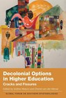 Decolonial Options in Higher Education - Sinfree Makoni ; Chanel van der Merwe - 9781836680888