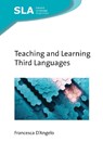 Teaching and Learning Third Languages - Francesca D'Angelo - 9781836681502
