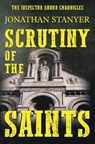Scrutiny of the Saints - Jonathan Stanyer - 9781836710271