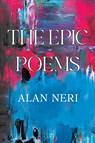 The Epic Poems - Alan Neri - 9781836716112