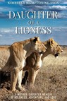 Daughter of a Lioness - Kimberly Hampton Nilsson - 9781836718024