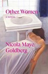 Other Women - Nicola Maye Goldberg - 9781836741657