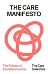 The Care Manifesto - The Care Collective - 9781836743569