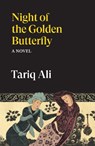 Night of the Golden Butterfly - Tariq Ali - 9781836743705