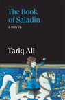The Book of Saladin - Tariq Ali - 9781836743729