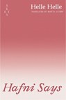 Hafni says - Helle (Author) Helle - 9781836750277