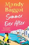 Summer Ever After - Mandy Baggot - 9781836782469