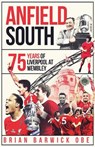 Anfield South - Brian Barwick - 9781836801559