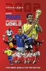 When Asia Welcomed The World - Danny Lewis - 9781836802464