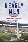 The Nearly Men - David Herd - 9781836802679