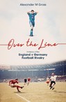 Over the Line - Alexander Gross - 9781836802884