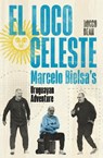 El Loco Celeste - Rocco Dean - 9781836803058