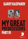 My Great Predecessors 3 - Garry Kasparov - 9781836840824