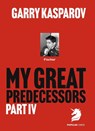 My Great Predecessors 4 - Garry Kasparov - 9781836840855