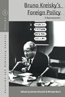 Bruno Kreisky’s Foreign Policy - Gunter Bischof ; Michael Burri - 9781836951001