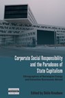 Corporate Social Responsibility and the Paradoxes of State Capitalism - Stale Knudsen - 9781836951216