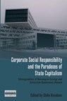 Corporate Social Responsibility and the Paradoxes of State Capitalism - Stale Knudsen - 9781836951216