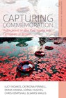 Capturing Commemoration - Lucy Noakes ; Catriona Pennell ; Emma Hanna  ; Lorna Hughes - 9781836952572