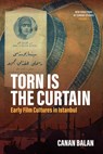 Torn Is the Curtain - Canan Balan - 9781836952633