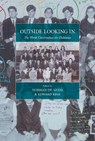 Outside Looking in - Norman J.W. Goda ; Edward Kissi - 9781836953173