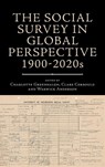 The Social Survey in Global Perspective, 1900-2020s - Charlotte Greenhalgh ; Clare Corbould ; Warwick Anderson - 9781836954033