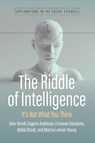 The Riddle of Intelligence - John Edward Terrell ; Eugene Anderson ; Foreman Bandama ; Abhik Ghosh - 9781836954705