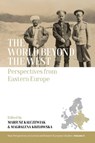 The World Beyond the West - Mariusz Kalczewiak ; Magdalena Kozlowska - 9781836956556
