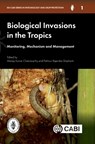 Biological Invasions in the Tropics - Akshay Kumar (IIHR Bangalore Chakravarthy ; Pathour Rajendra (ICAR- Indian Agriculture Research Institute Shashank - 9781836991953