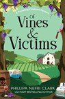 Of Vines and Victims - Phillipa Nefri Clark - 9781837000975