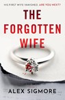The Forgotten Wife - Alex Sigmore - 9781837002627