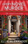 A Very Novel Murder - Ellie Alexander - 9781837003099