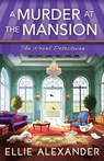A Murder at the Mansion - Ellie Alexander - 9781837003143