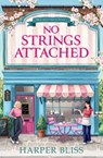 No Strings Attached - Harper Bliss - 9781837007059