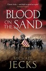 Blood on the Sand - Michael Jecks - 9781837032624