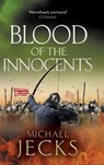 Blood of the Innocents - Michael Jecks - 9781837032716