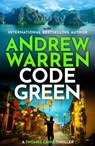 Code Green - Andrew Warren - 9781837038756