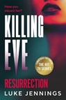 Killing Eve: Resurrection - Luke Jennings - 9781837039371
