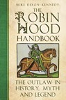 The Robin Hood Handbook - Mike Dixon-Kennedy - 9781837051588